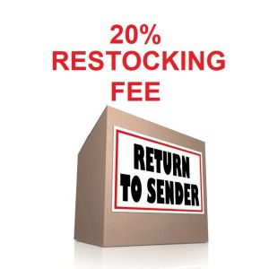 Restocking fee -20% 